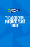 The Accidental PM Quick-Start Guide